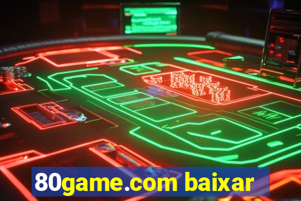 80game.com baixar